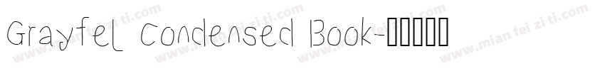 Grayfel Condensed Book字体转换
